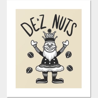 deeznuts, religion, vote deez nuts, funny, nutcracker, Posters and Art